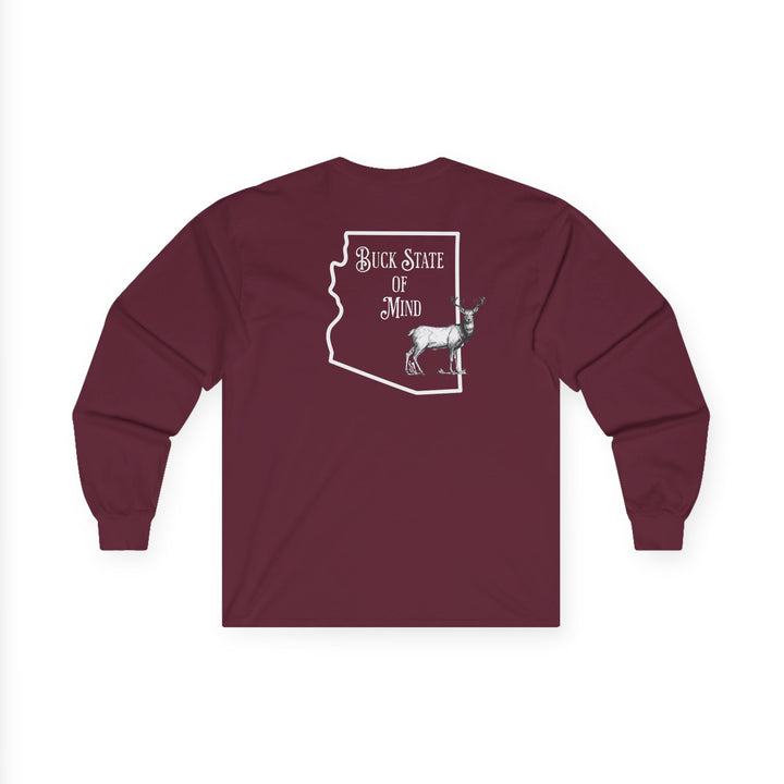 Buck State Of Mind - Unisex Ultra Cotton Long Sleeve Tee