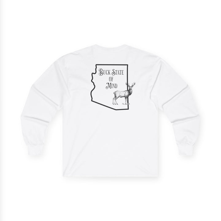 Buck State Of Mind - Unisex Ultra Cotton Long Sleeve Tee