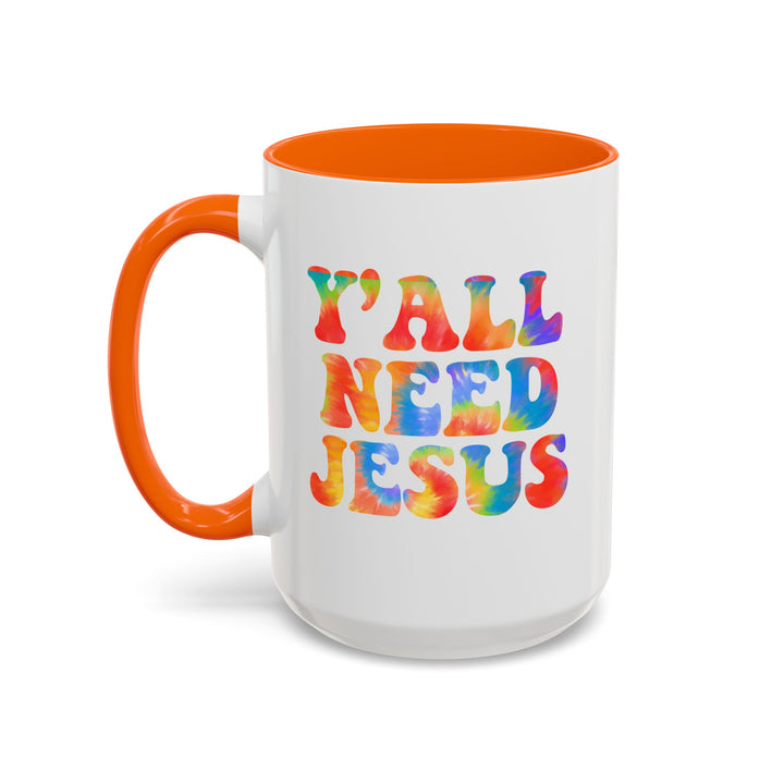 Y'All Need Jesus - Accent Coffee Mug (11, 15oz)