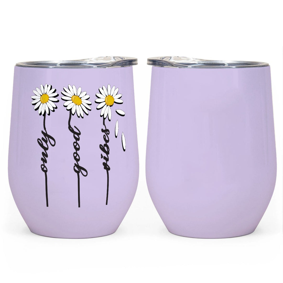 Only Good Vibes - All-Over Print Egg Cup Wine Tumbler|12OZ