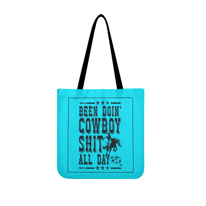 Been Doin' Cowboy Sh*t - Cloth Tote Bags