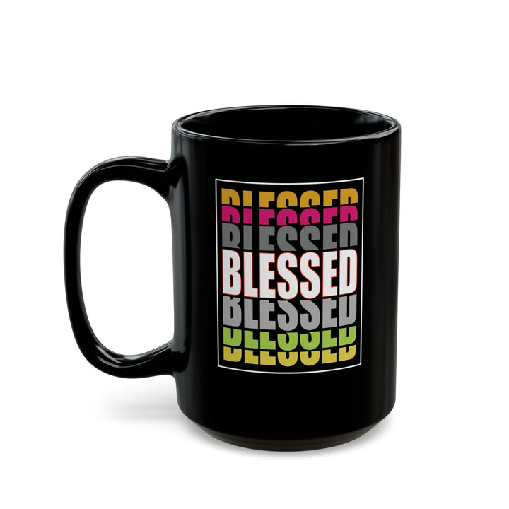 Blessed - Black Mug (11oz, 15oz)