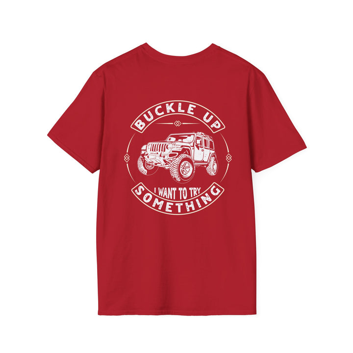 Buckle Up - Unisex Softstyle T-Shirt
