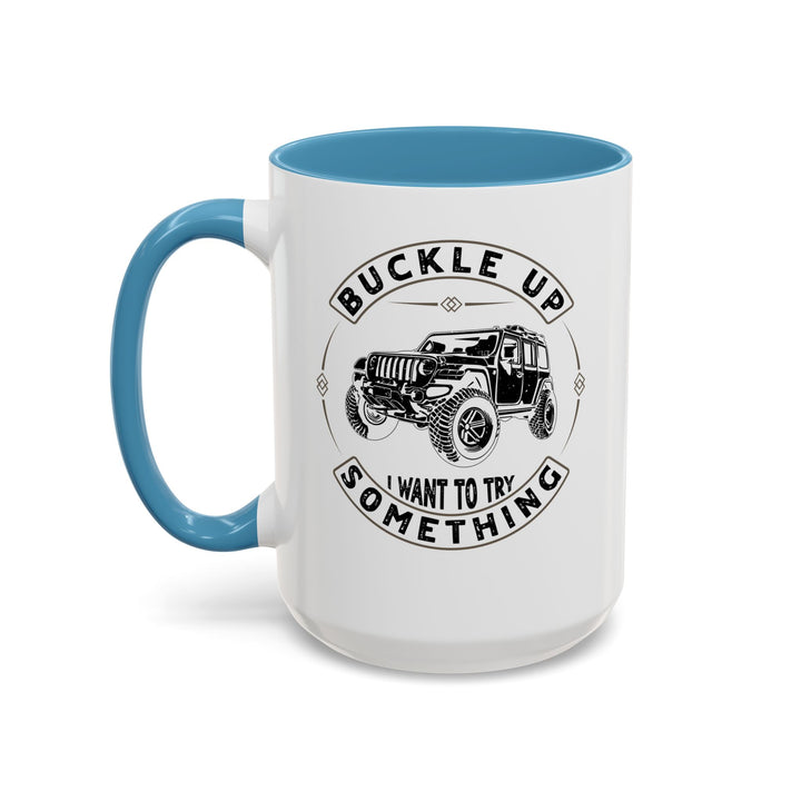 Buckle Up - Accent Coffee Mug (11, 15oz)
