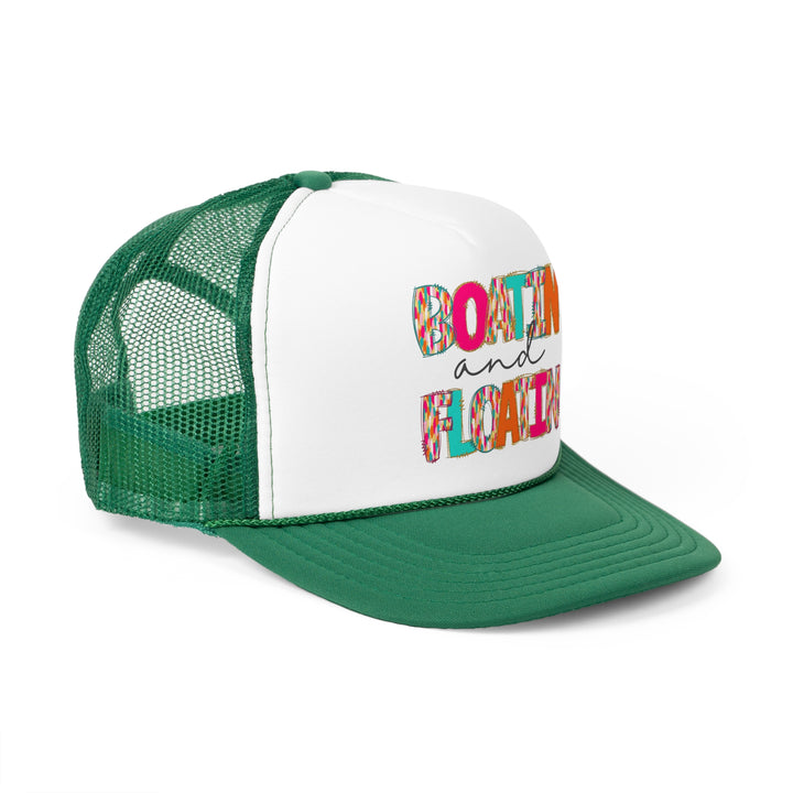 Boatin & Floatin - Foam Trucker Caps