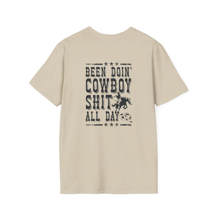 Been Doin' Cowboy Sh*t - Unisex Softstyle T-Shirt