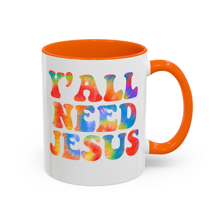 Y'All Need Jesus - Accent Coffee Mug (11, 15oz)