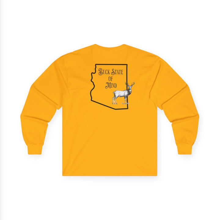Buck State Of Mind - Unisex Ultra Cotton Long Sleeve Tee