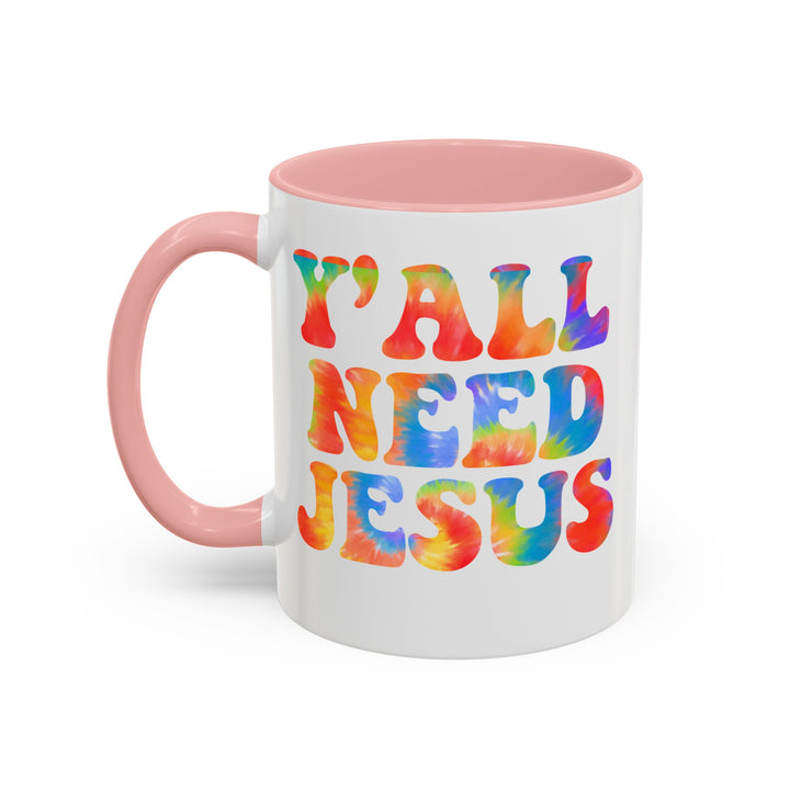 Y'All Need Jesus - Accent Coffee Mug (11, 15oz)