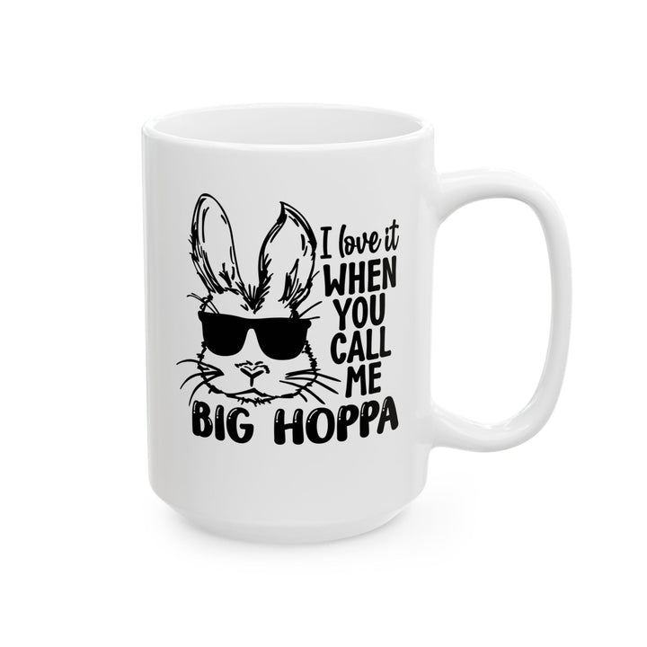 Big Hoppa - Ceramic Mug, (11oz, 15oz)