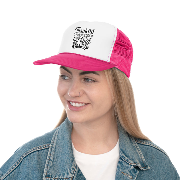 Thankful Blessed And Kind Of A Mess - Foam Trucker Caps