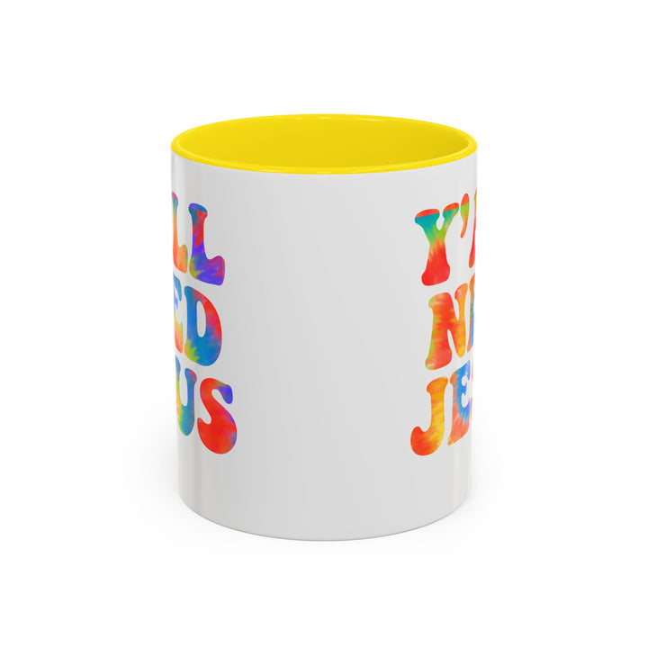 Y'All Need Jesus - Accent Coffee Mug (11, 15oz)