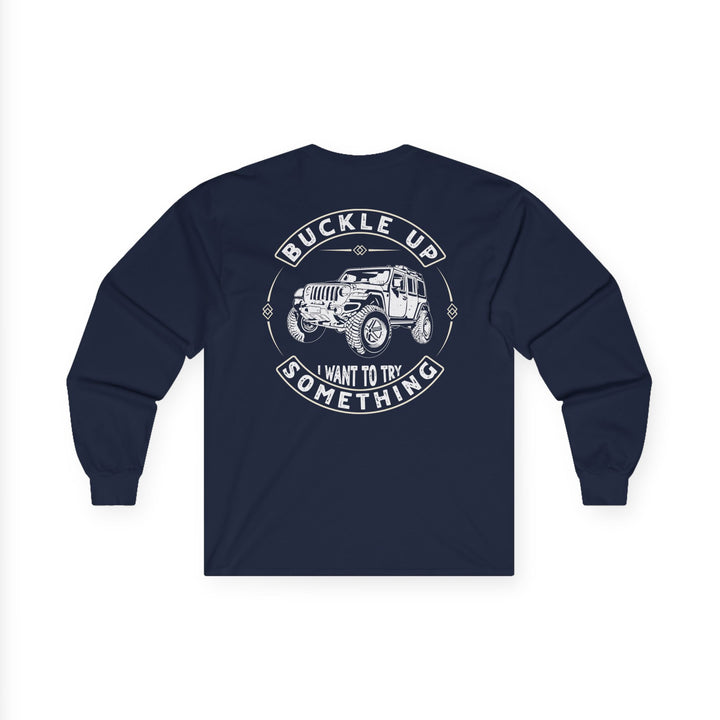 Buckle Up - Unisex Ultra Cotton Long Sleeve Tee