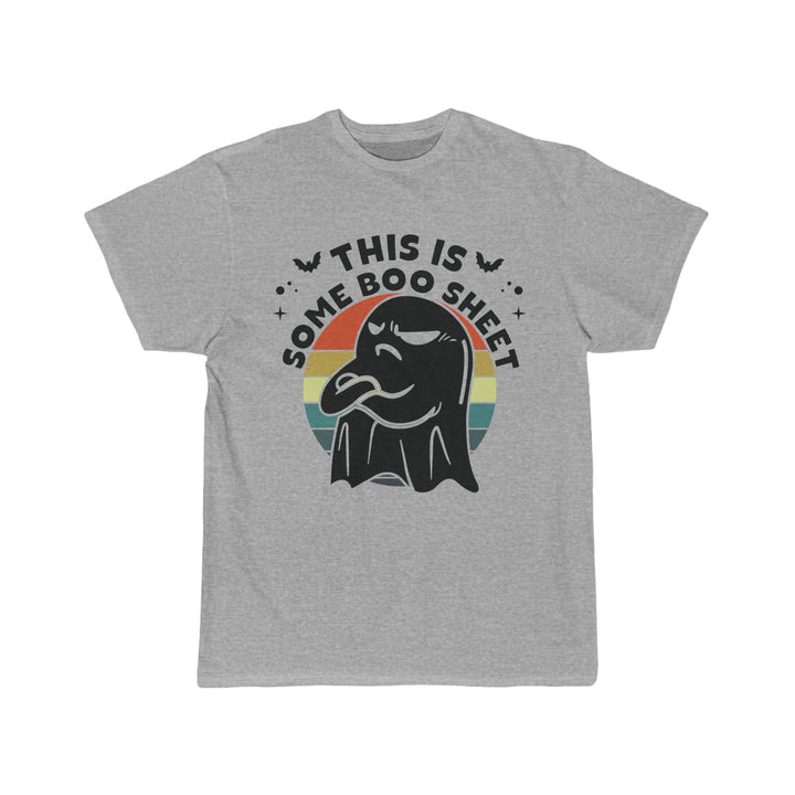 This Is Some Boo Sheet - Men's Short Sleeve Tee