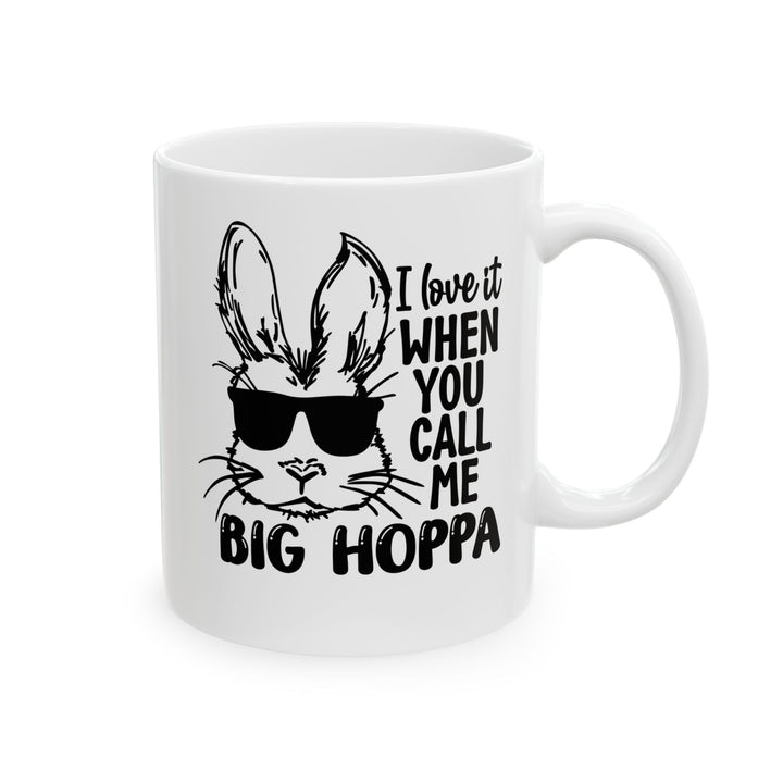 Big Hoppa - Ceramic Mug, (11oz, 15oz)