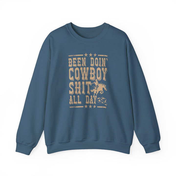Been Doin' Cowboy Sh*t - Unisex Heavy Blend™ Crewneck Sweatshirt