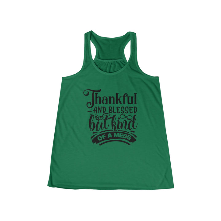 Thankful Blessed And Kind Of A Mess - Women's Flowy Racerback Tank