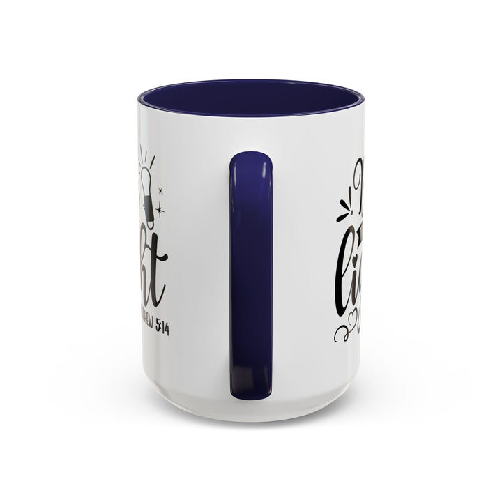 Be The light - Accent Coffee Mug (11, 15oz)