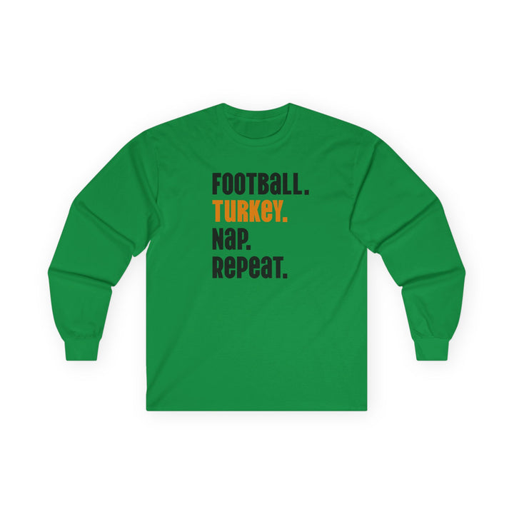 Football Turkey Nap Repeat - Unisex Ultra Cotton Long Sleeve Tee