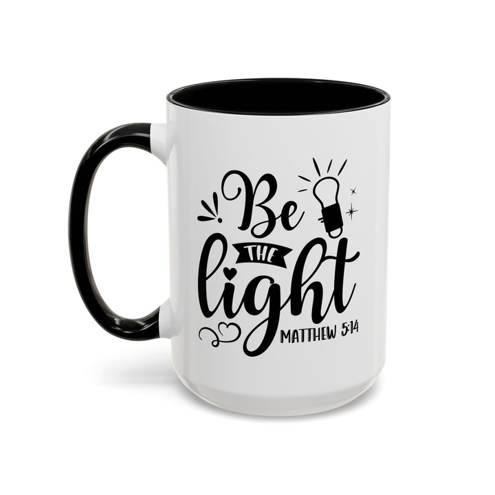 Be The light - Accent Coffee Mug (11, 15oz)