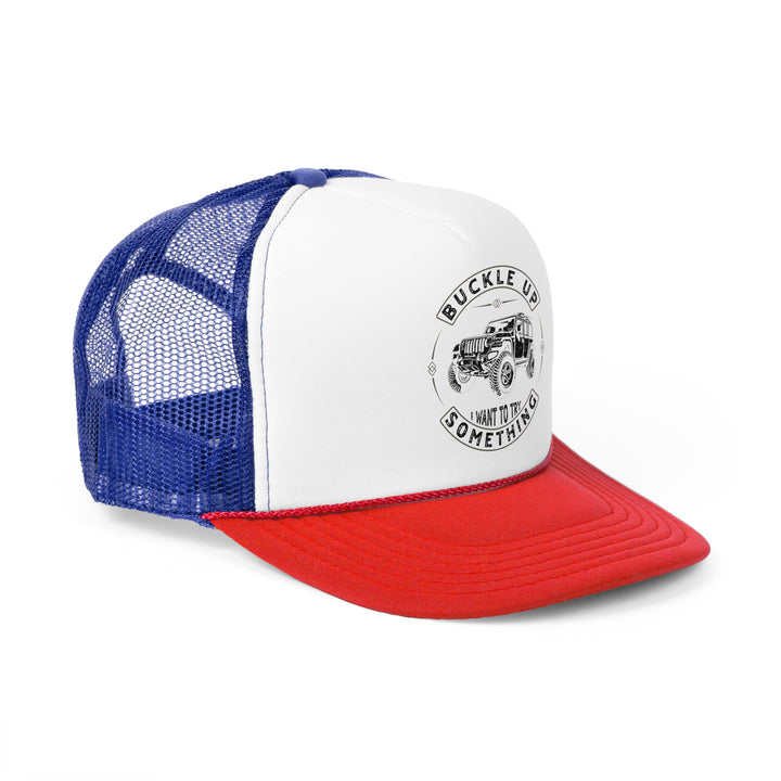 Buckle Up - Foam Trucker Caps