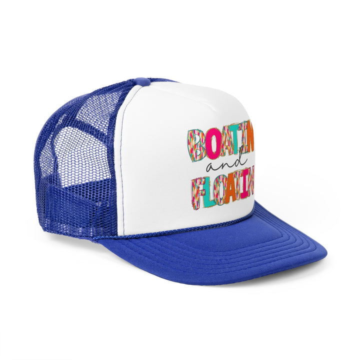 Boatin & Floatin - Foam Trucker Caps