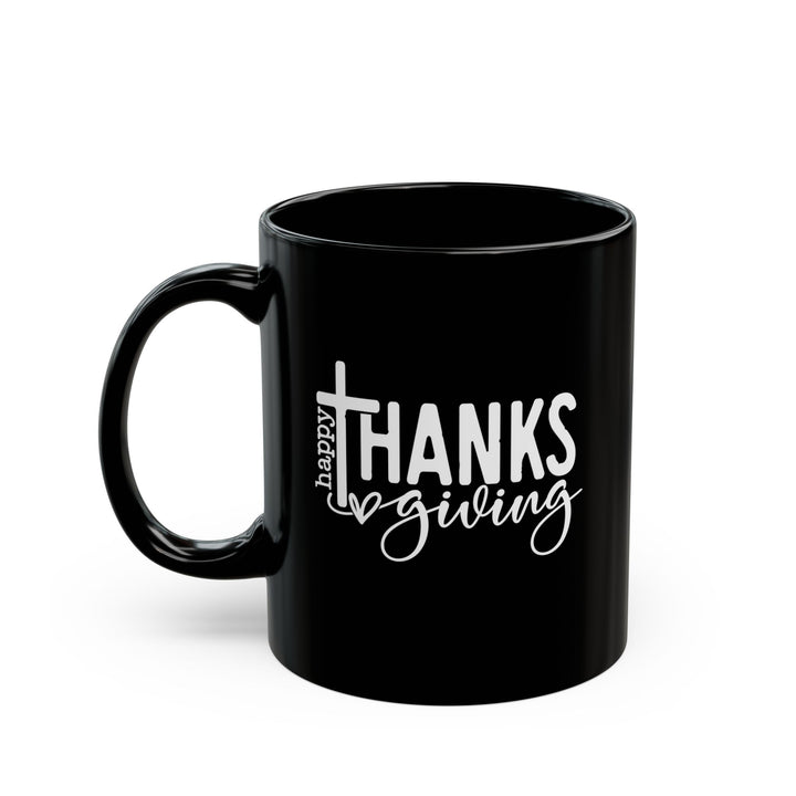 Thanksgiving Cross - Black Mug (11oz, 15oz)