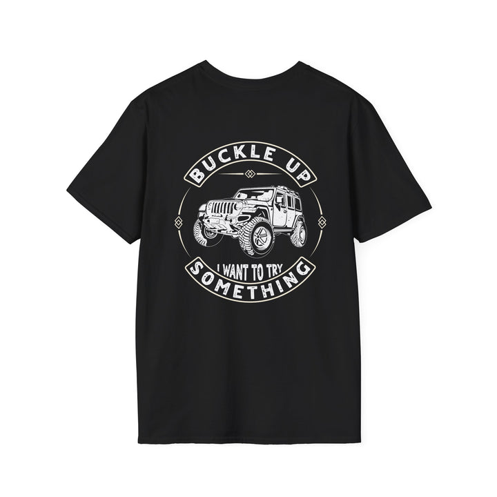 Buckle Up - Unisex Softstyle T-Shirt