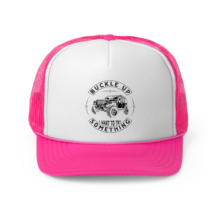 Buckle Up - Foam Trucker Caps