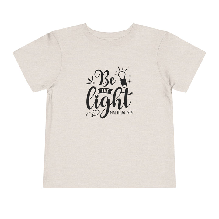 Be The Light - Toddler Short Sleeve Tee