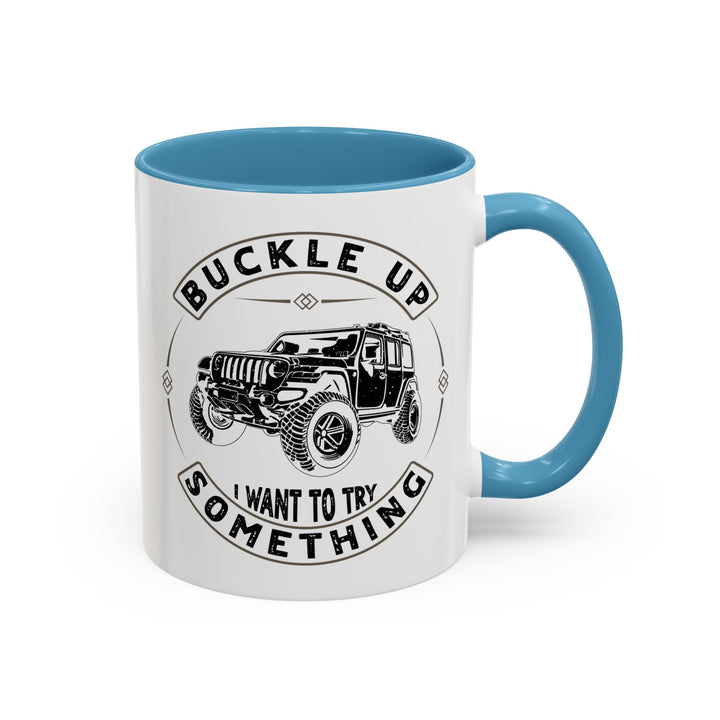 Buckle Up - Accent Coffee Mug (11, 15oz)