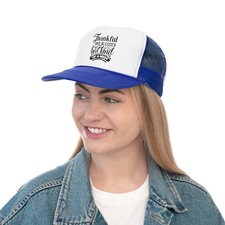 Thankful Blessed And Kind Of A Mess - Foam Trucker Caps
