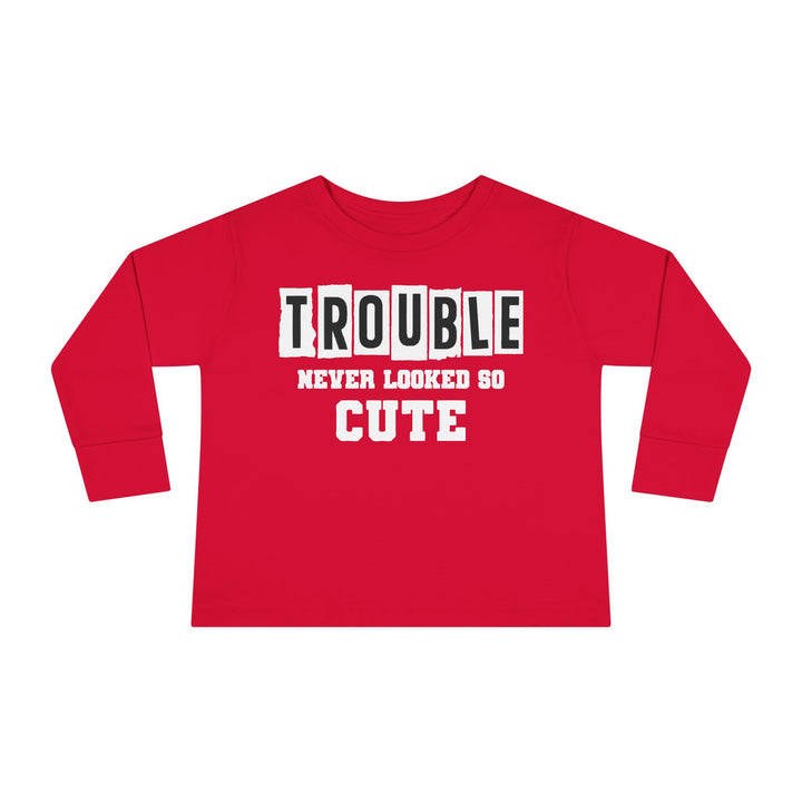 Trouble Never Looked So Cute - Toddler Long Sleeve Tee