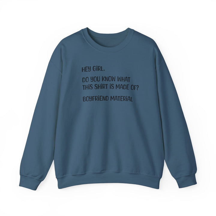 Boyfriend Material - Unisex Heavy Blend™ Crewneck Sweatshirt