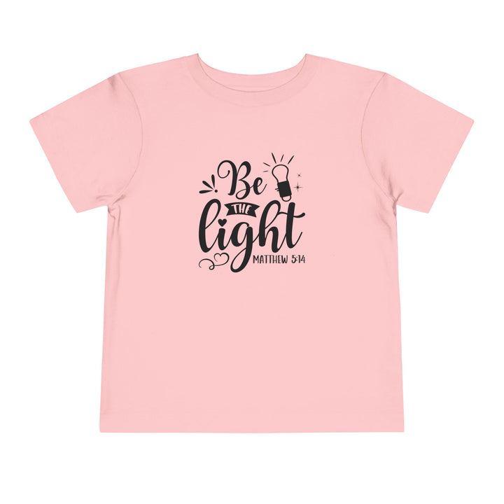 Be The Light - Toddler Short Sleeve Tee