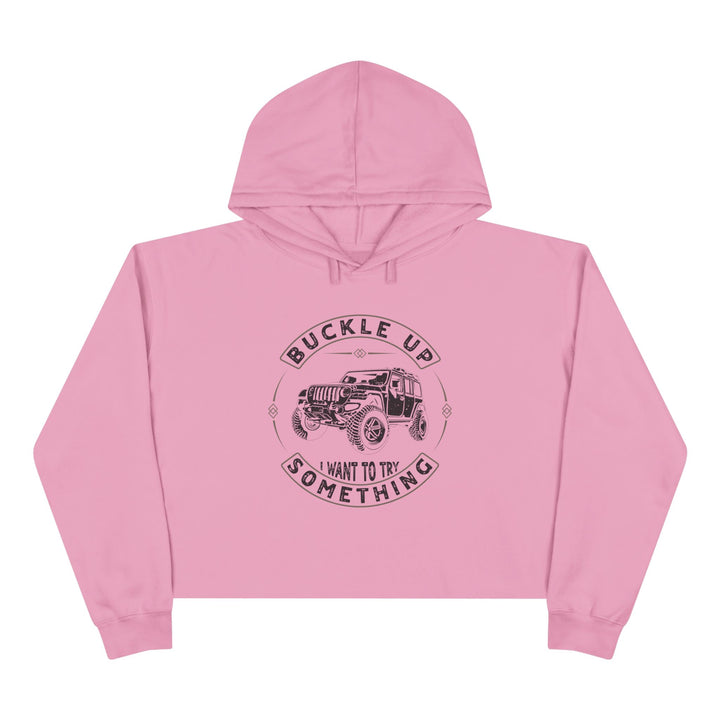 Buckle Up - Crop Hoodie