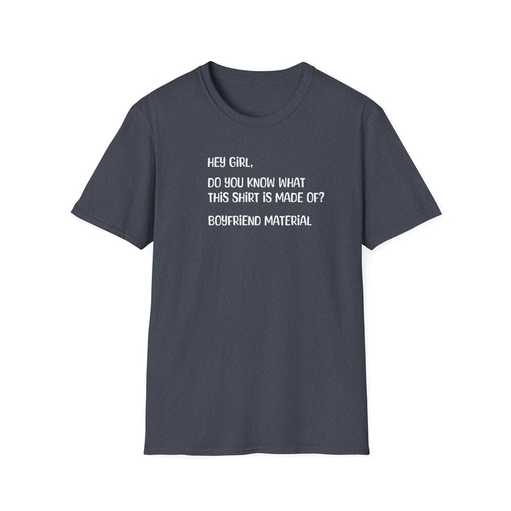 Boyfriend Material - Unisex Softstyle T-Shirt