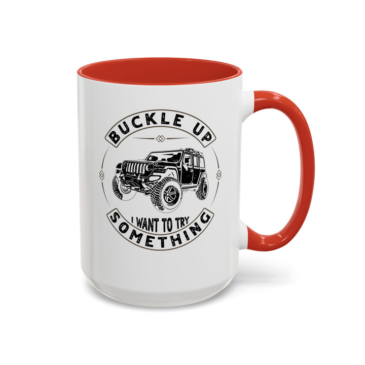 Buckle Up - Accent Coffee Mug (11, 15oz)