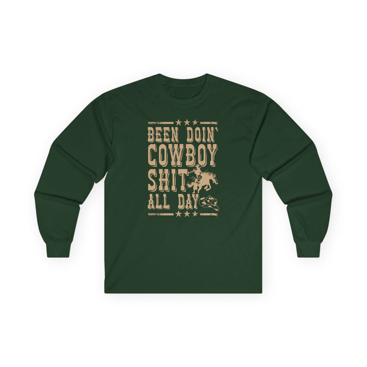 Been Doin Cowboy Sh*t - Unisex Ultra Cotton Long Sleeve Tee