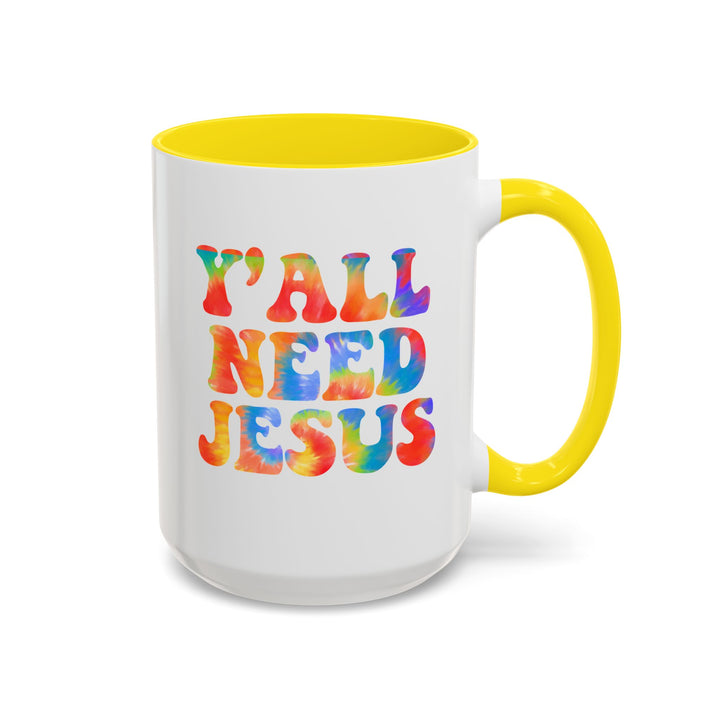 Y'All Need Jesus - Accent Coffee Mug (11, 15oz)