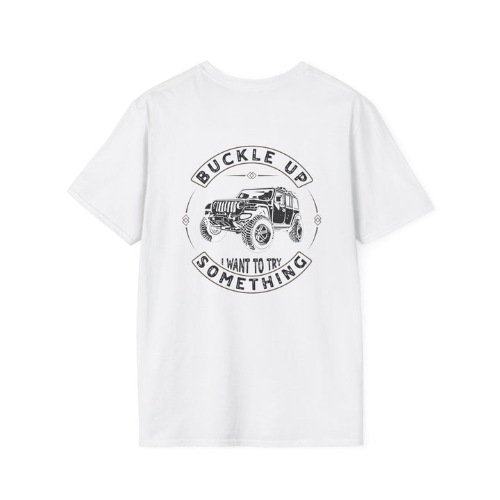Buckle Up - Unisex Softstyle T-Shirt