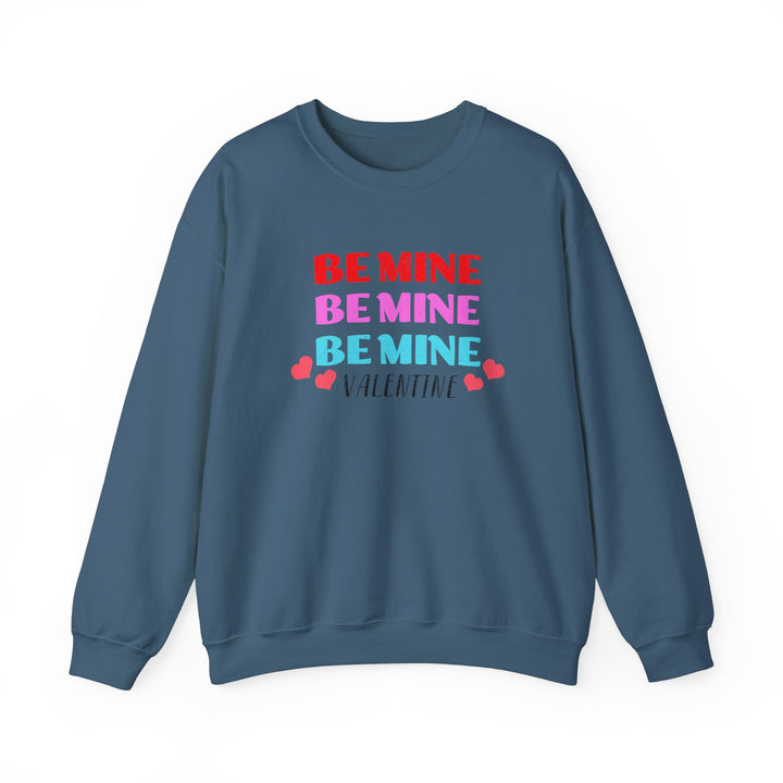 Be Mine Valentine - Unisex Heavy Blend™ Crewneck Sweatshirt