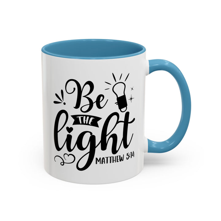 Be The light - Accent Coffee Mug (11, 15oz)