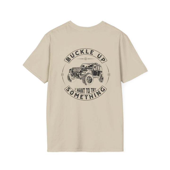 Buckle Up - Unisex Softstyle T-Shirt