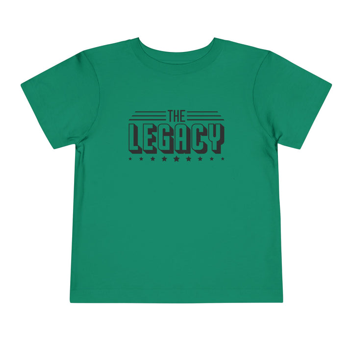 The Legacy - Toddler Short Sleeve Tee