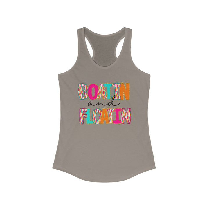 Boatin & Floatin - Women's Ideal Racerback Tank