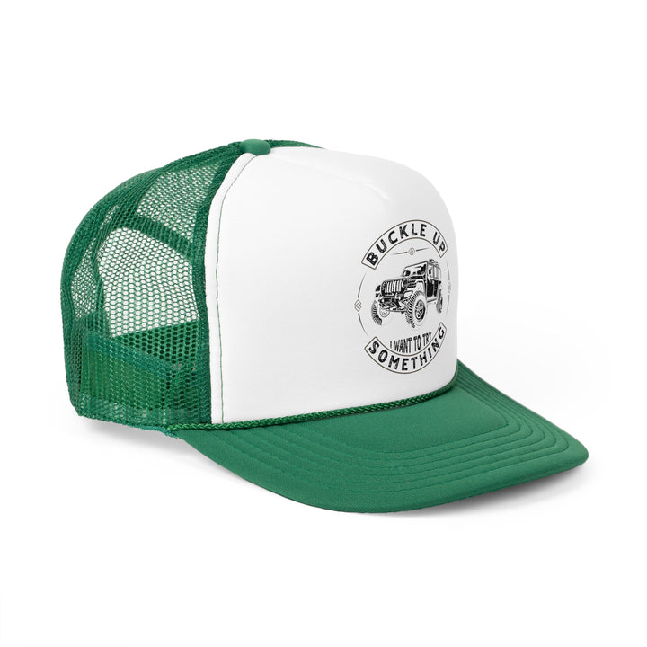 Buckle Up - Foam Trucker Caps