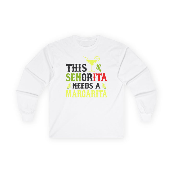This Señorita - Unisex Ultra Cotton Long Sleeve Tee
