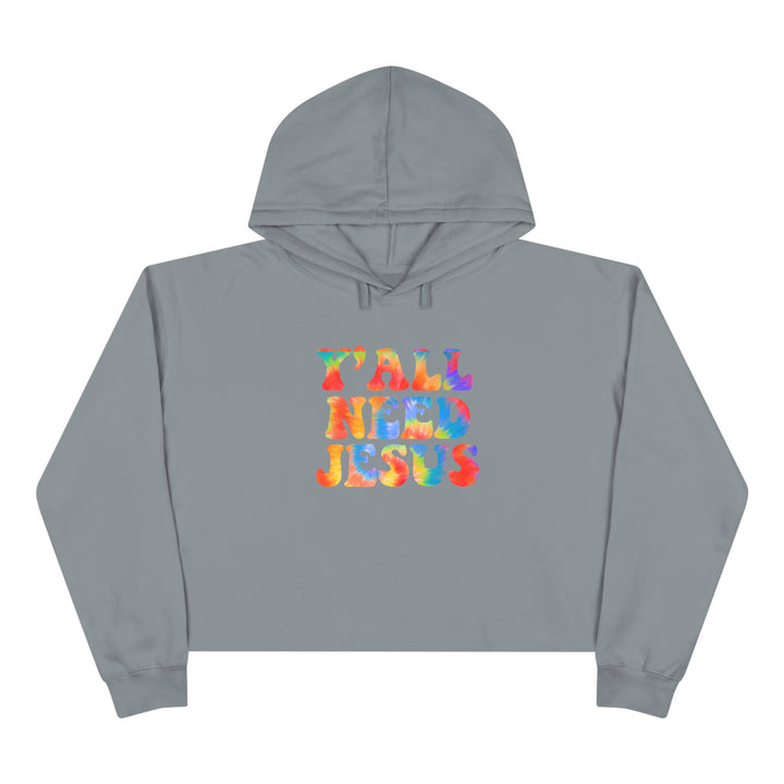 Y'All Need Jesus - Crop Hoodie