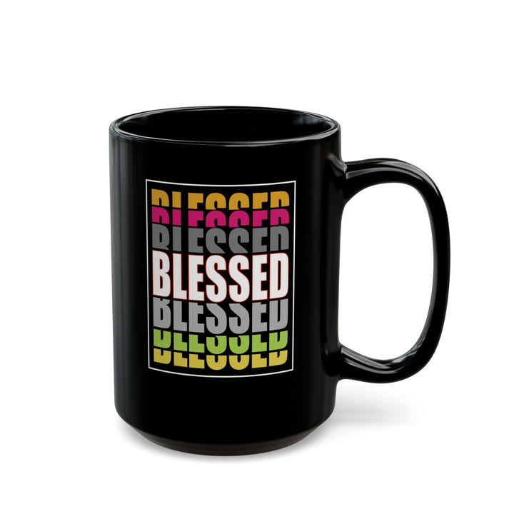 Blessed - Black Mug (11oz, 15oz)